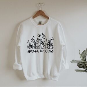 NEW Spread kindness bontanical graphic sweatshirt